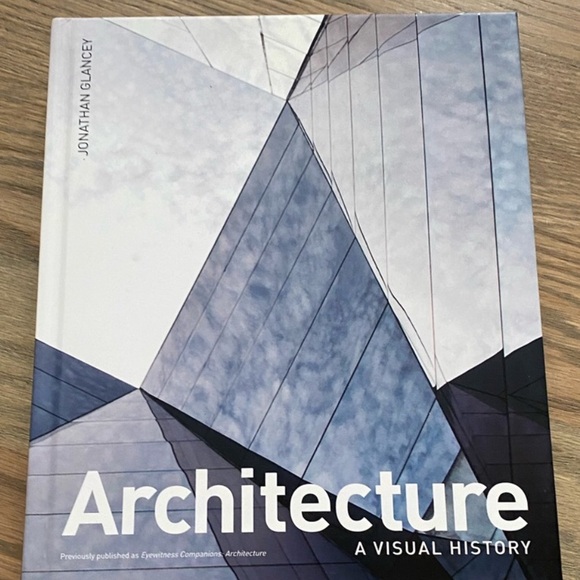 Architecture A Visual History by Jonathan Glancey Coffee Table Book - Picture 1 of 2